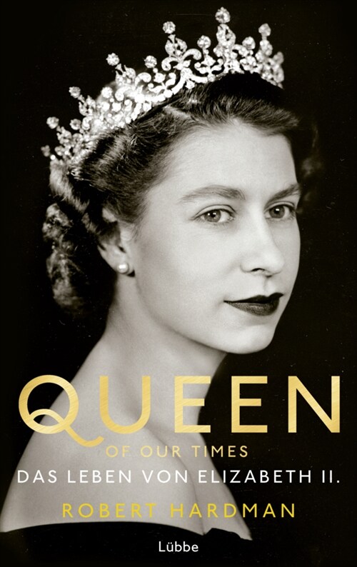 Queen of Our Times (Hardcover)