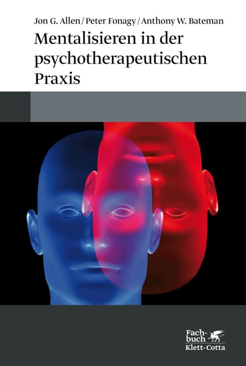Mentalisieren in der psychotherapeutischen Praxis (Paperback)