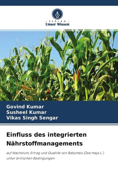 Einfluss des integrierten Nahrstoffmanagements (Paperback)