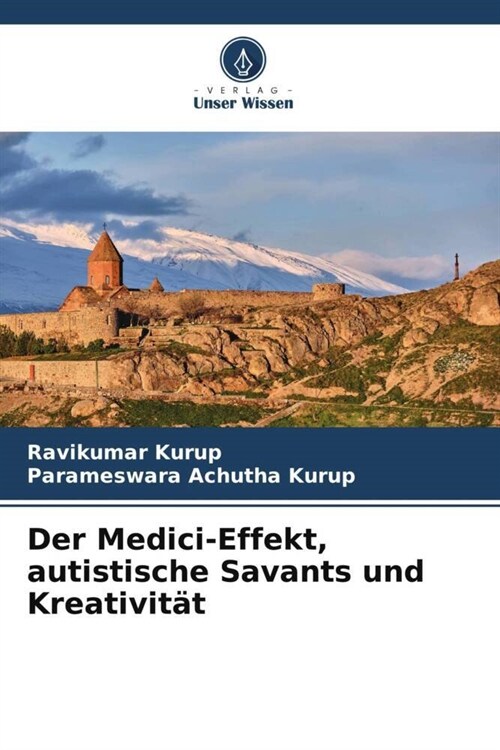 Der Medici-Effekt, autistische Savants und Kreativitat (Paperback)