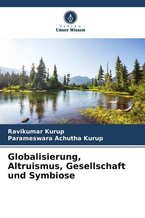Globalisierung, Altruismus, Gesellschaft und Symbiose (Paperback)