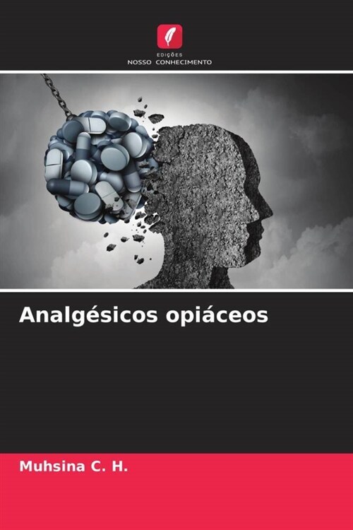 Analgesicos opiaceos (Paperback)