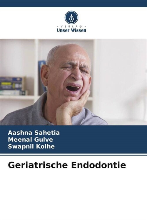 Geriatrische Endodontie (Paperback)