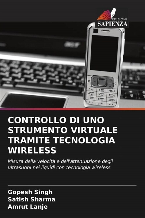 CONTROLLO DI UNO STRUMENTO VIRTUALE TRAMITE TECNOLOGIA WIRELESS (Paperback)