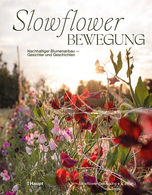 Slowflower-Bewegung (Hardcover)