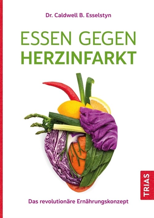 Essen gegen Herzinfarkt (Paperback)