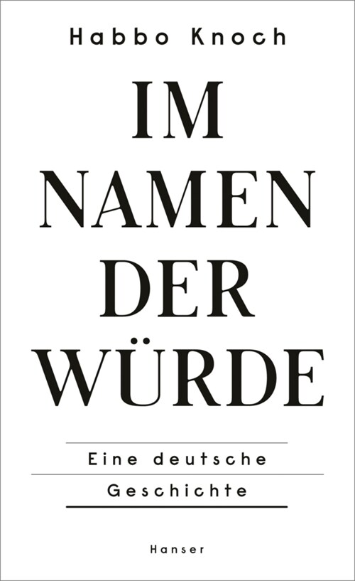 Im Namen der Wurde (Hardcover)