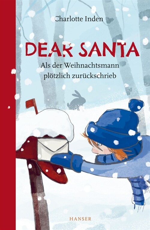 Dear Santa - Als der Weihnachtsmann plotzlich zuruckschrieb (Hardcover)