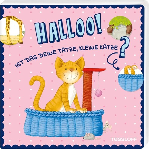 Halloo! Ist das deine Tatze, kleine Katze (Board Book)