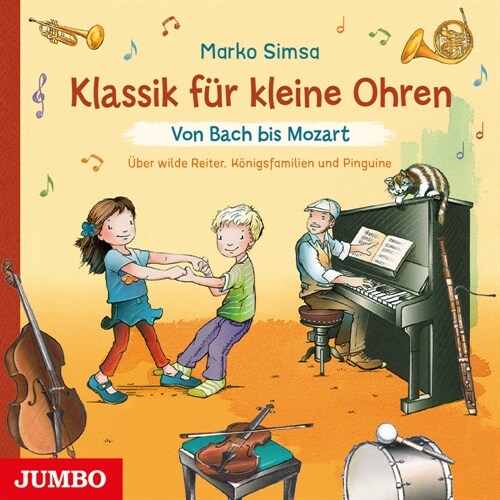 Klassik fur kleine Ohren. Von Bach bis Mozart, Audio-CD (CD-Audio)