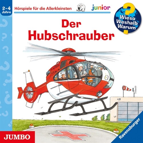 Wieso Weshalb Warum junior. Der Hubschrauber, Audio-CD (CD-Audio)