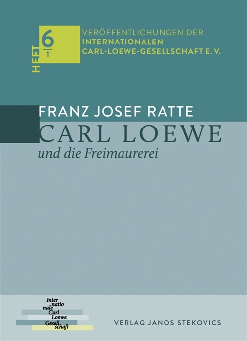 Carl Loewe und die Freimaurerei (Paperback)