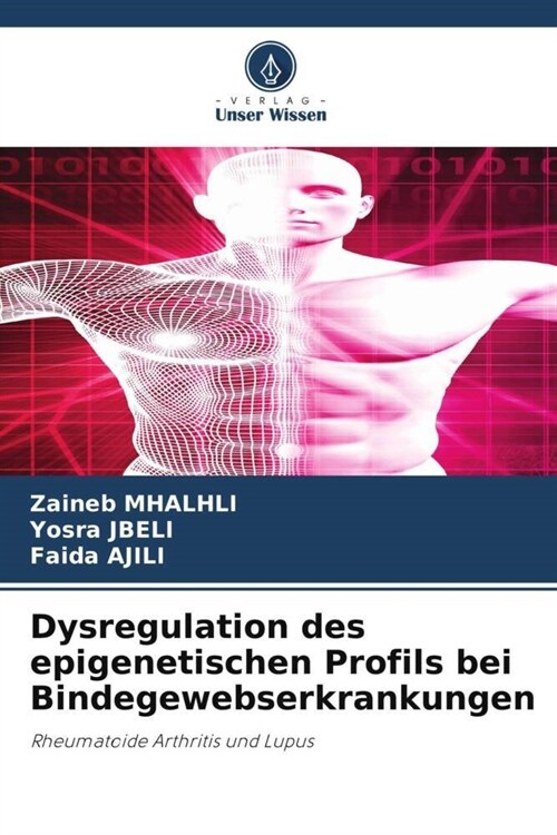 Dysregulation des epigenetischen Profils bei Bindegewebserkrankungen (Paperback)