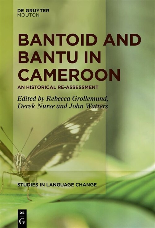 Bantoid and Bantu in Cameroon: An Historical Re-Assessment (Hardcover)