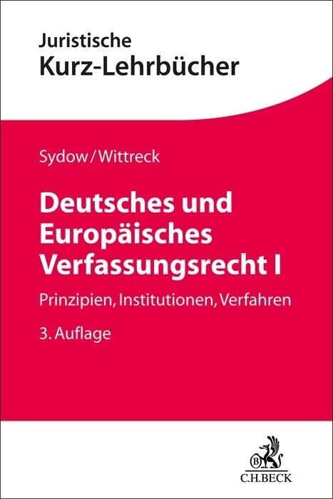 Deutsches und Europaisches Verfassungsrecht I (Paperback)