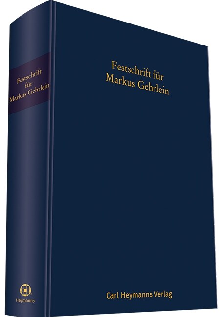 Festschrift fur Markus Gehrlein (Hardcover)