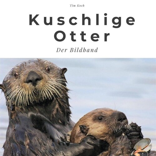 Kuschelige Otter (Paperback)