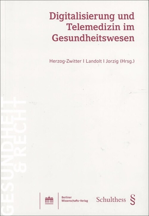 Digitalisierung und Telemedizin im Gesundheitswesen (Paperback)