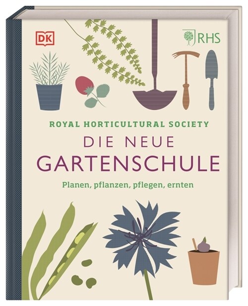 Die neue Gartenschule (Hardcover)