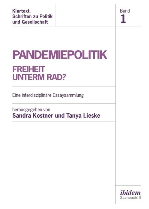 Pandemiepolitik. Freiheit unterm Rad (Paperback)