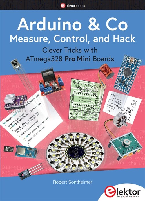 Arduino & Co - Measure, Control, and Hack (Paperback)