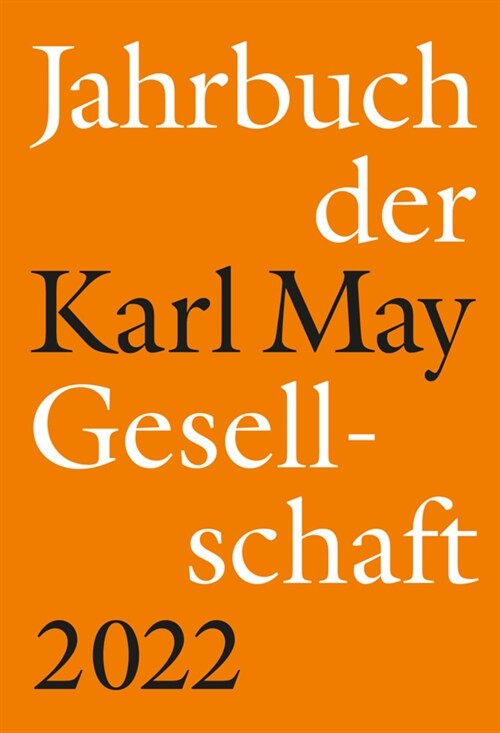Jahrbuch der Karl-May-Gesellschaft 2022 (Hardcover)