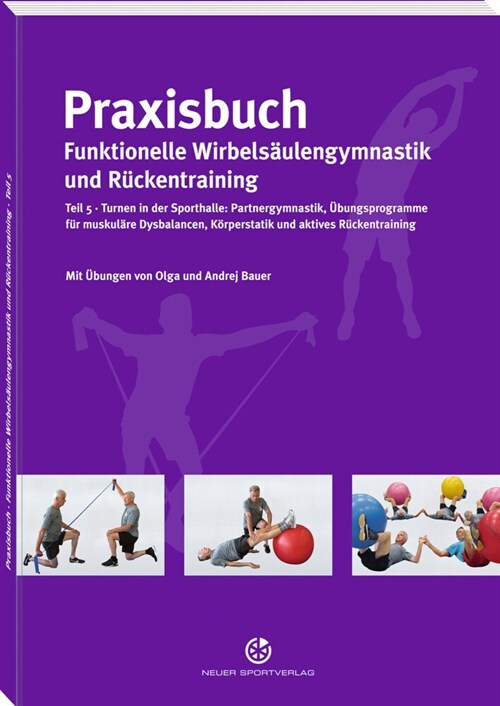 Praxisbuch funktionelle Wirbelsaulengymnastik und Ruckentraining (Paperback)