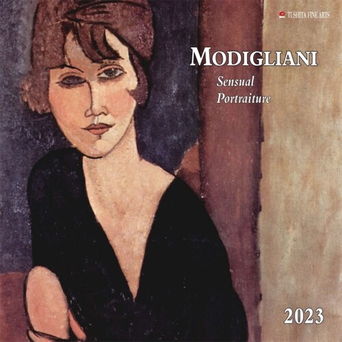Amedeo Modigliani - Sensual Portraits 2023 (Calendar)