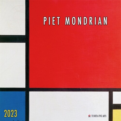 Piet Mondrian 2023 (Calendar)