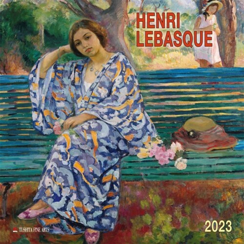 Henri Lebasque - Painter of Light  2023 (Calendar)