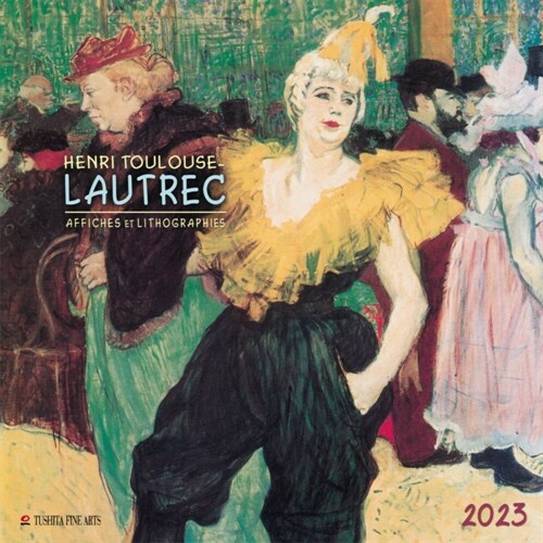 Henri Toulouse-Lautrec 2023 (Calendar)
