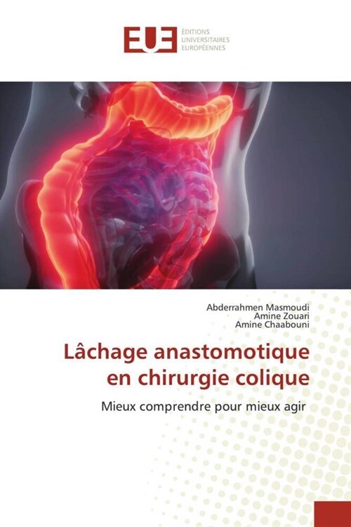 Lachage anastomotique en chirurgie colique (Paperback)