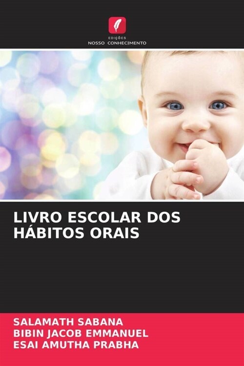 LIVRO ESCOLAR DOS HABITOS ORAIS (Paperback)