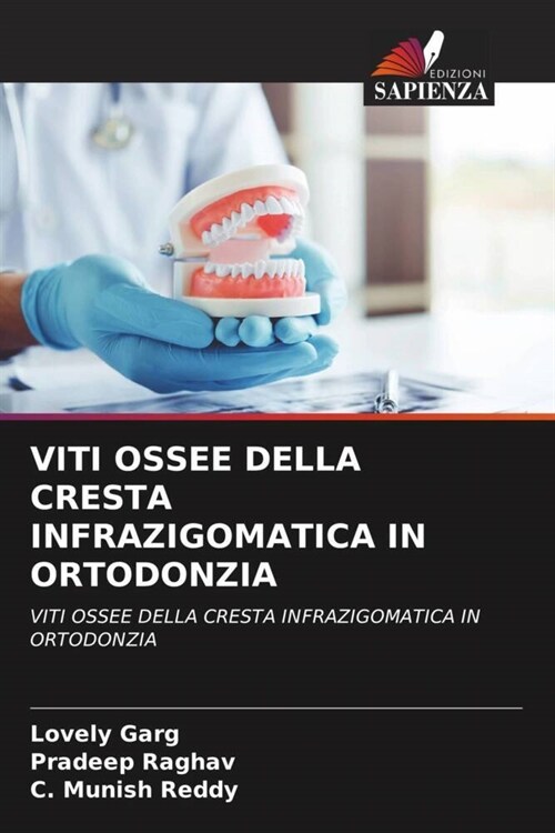 VITI OSSEE DELLA CRESTA INFRAZIGOMATICA IN ORTODONZIA (Paperback)