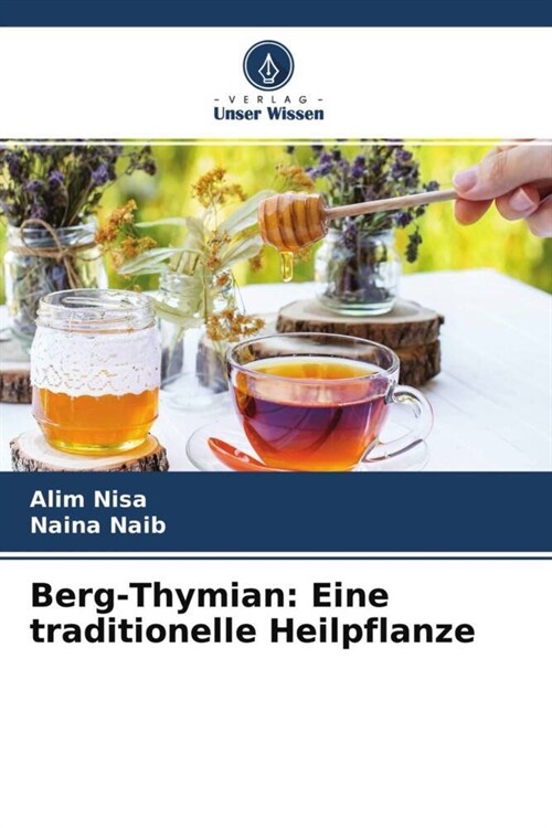 Berg-Thymian: Eine traditionelle Heilpflanze (Paperback)