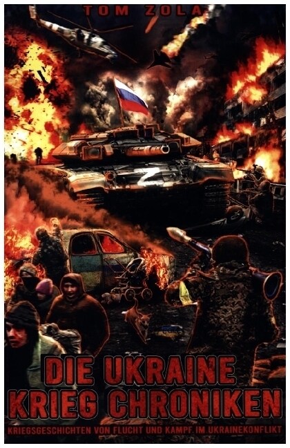 Die Ukraine Krieg Chroniken (Paperback)