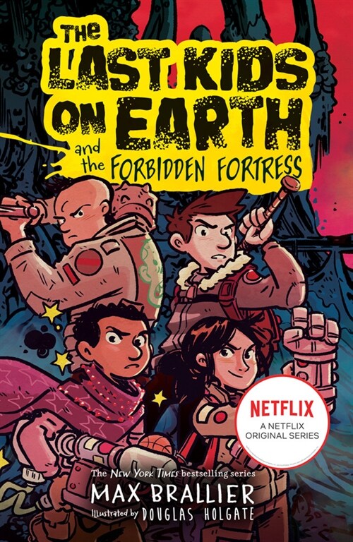 The Last Kids on Earth #8 : The Last Kids on Earth and the Forbidden Fortress (Paperback)