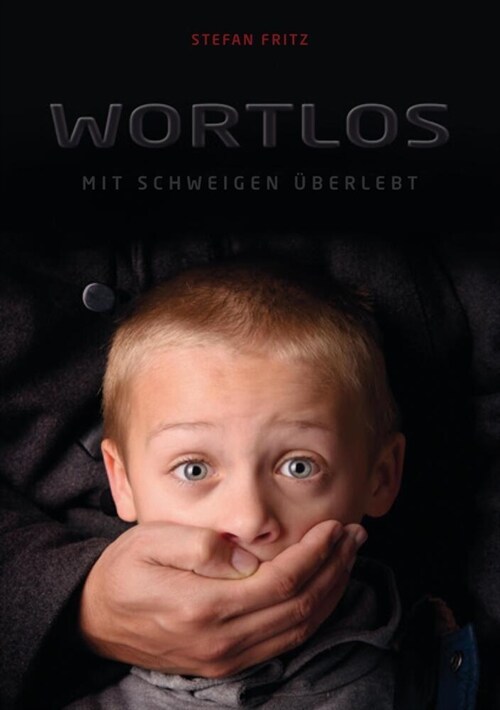 Wortlos: Mit Schweigen ?erlebt (Paperback)