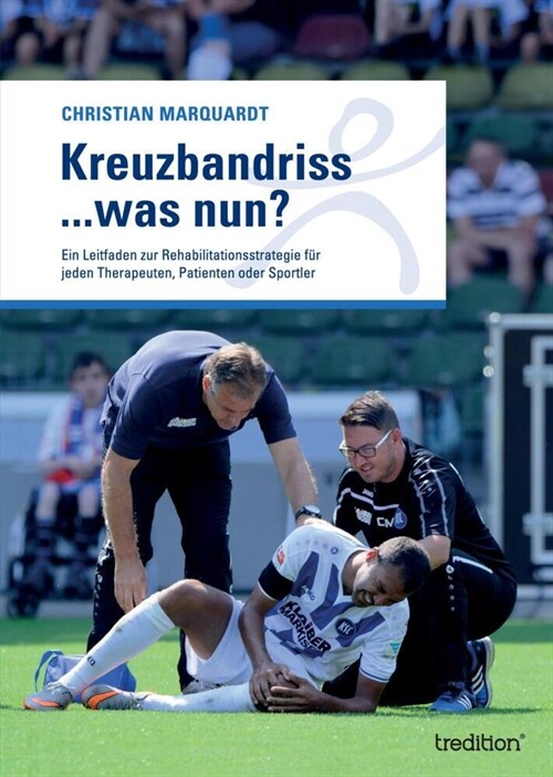 Kreuzbandriss ...was nun (Hardcover)