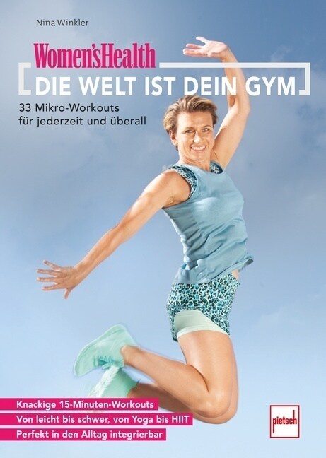 WOMENS HEALTH Die Welt ist dein Gym (Paperback)