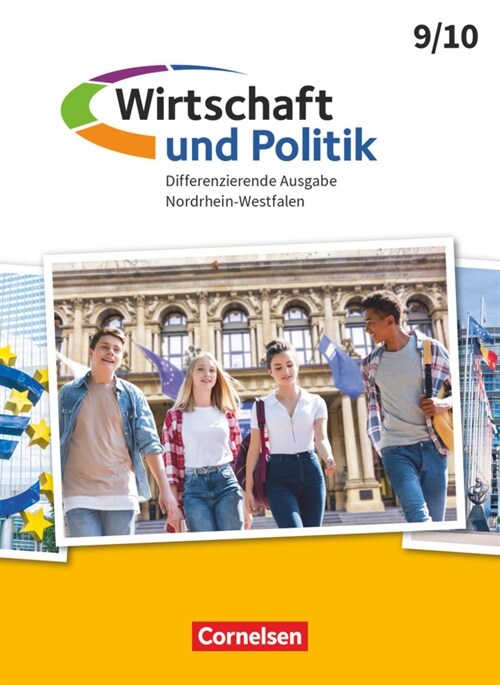 Wirtschaft und Politik - Differenzierende Ausgabe Nordrhein-Westfalen - 9./10. Schuljahr (Paperback)