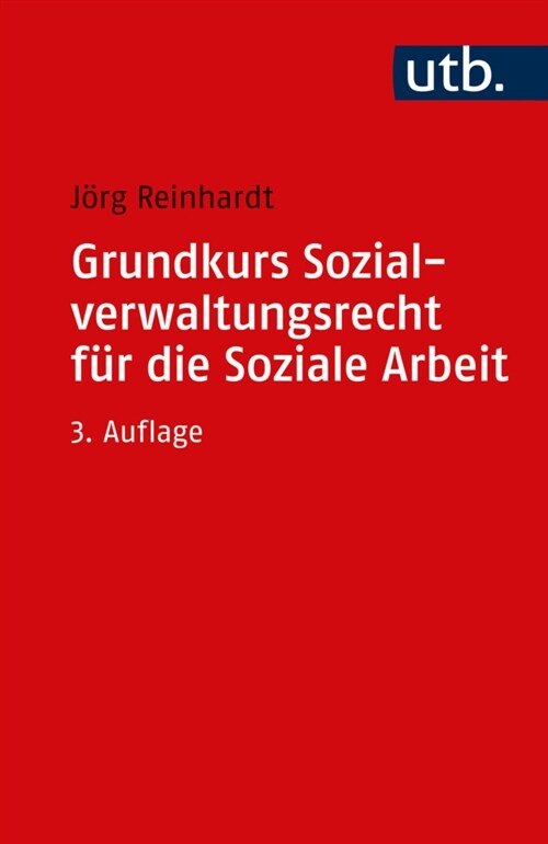 Grundkurs Sozialverwaltungsrecht fur die Soziale Arbeit (Paperback)