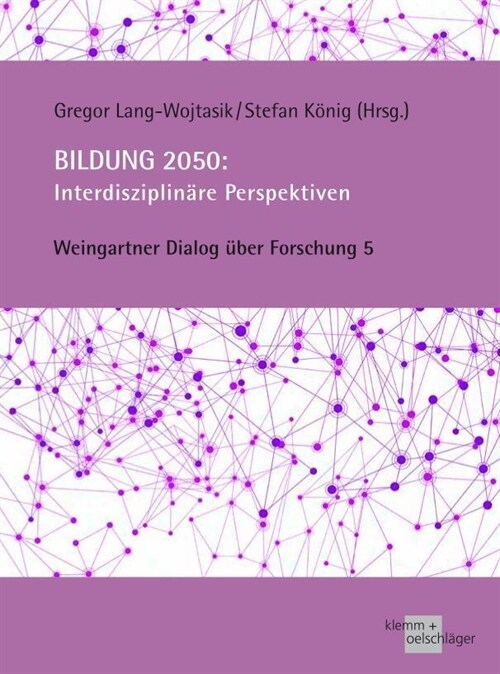 Bildung 2050: Interdisziplinare Perspektiven (Paperback)