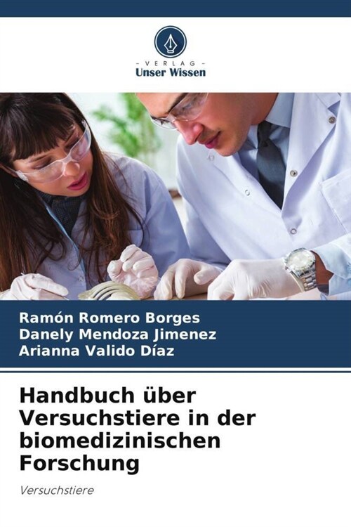 Handbuch uber Versuchstiere in der biomedizinischen Forschung (Paperback)