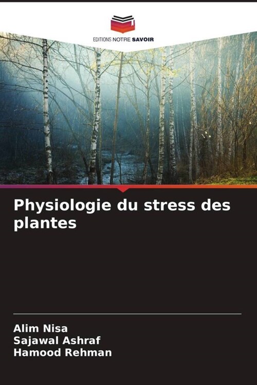 Physiologie du stress des plantes (Paperback)