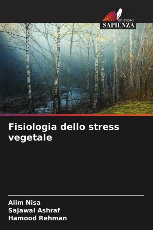 Fisiologia dello stress vegetale (Paperback)