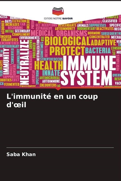 Limmunite en un coup doeil (Paperback)