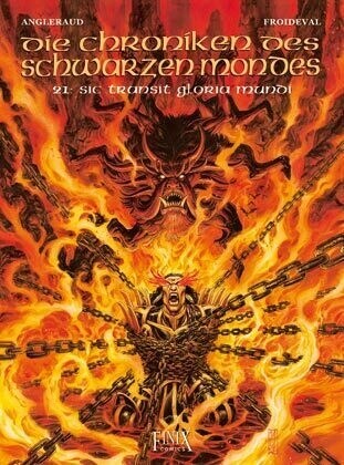 Die Chroniken des Schwarzen Mondes / Sic Transit Gloria Mundi (Hardcover)