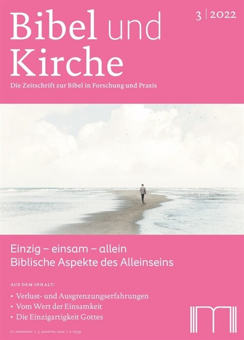 Bibel und Kirche / Einzig - einsam - allein (Book)