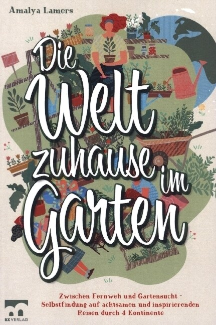 Die Welt zuhause im Garten (Paperback)